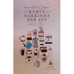 Kahve Hakkında Her Şey