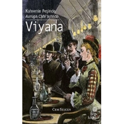 Kahvenin Peşinde / Avrupa Cafe’lerinde - Viyana