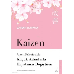 Kaizen;Japon Felsefesiyle Küçük Adımlarla Hayatınızı Değiştiren