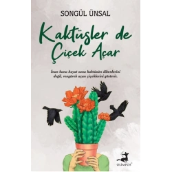 Kaktüsler de Çiçek Açar