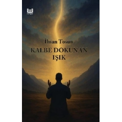 Kalbe Dokunan Işık
