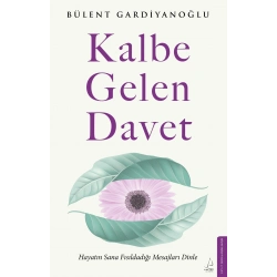 Kalbe Gelen Davet