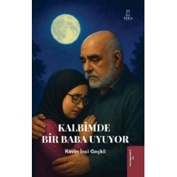 Kalbimde Bir Baba Uyuyor