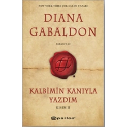 Kalbimin Kanıyla Yazdım Kısım II