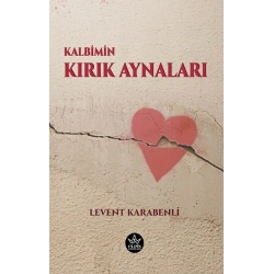 Kalbimin Kırık Aynaları