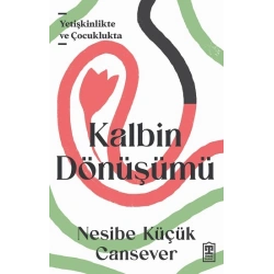 Kalbin Dönüşümü