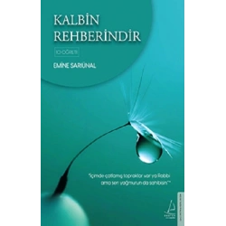 Kalbin Rehberindir