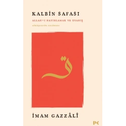 Kalbin Safası - Allah’ı Hatırlamak ve Uyanış Mükâşefetü’l-Kulûb’den
