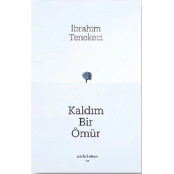 Kaldım Bir Ömür