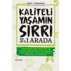 Kaliteli Yaşamın Sırrı 3ü Bir Arada