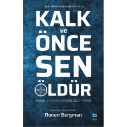 Kalk Ve Önce Sen Öldür