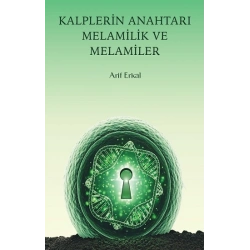 Kalplerin Anahtarı Melamilik ve Melamiler