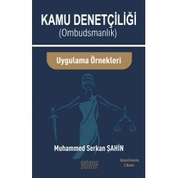 Kamu Denetçiliği Ombudsmanlık Ve Uygulama Örnekleri