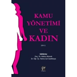Kamu Yönetimi ve Kadın(Cilt 1)