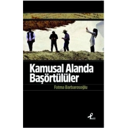 Kamusal Alanda Başörtülüler