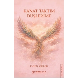 Kanat Taktım Düşlerime