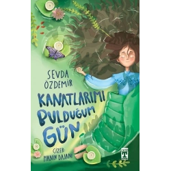Kanatlarımı Bulduğum Gün