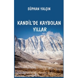 Kandilde Kaybolan Yıllar