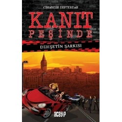 Kanıt Peşinde - Dehşetin Şarkısı (Ciltli)
