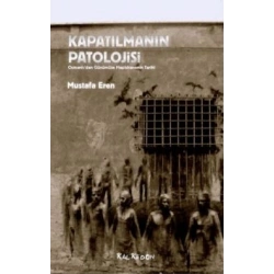 Kapatılmanın Patolojisi