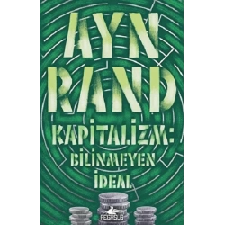 Kapitalizm: Bilinmeyen İdeal