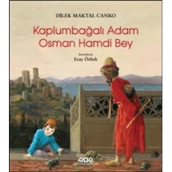 Kaplumbağalı Adam Osman Hamdi Bey