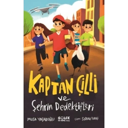 Kaptan Çilli ve Şehrin Dedektifleri
