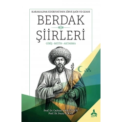 Karakalpak Edebiyatının Zirve Şair Ve Ozanı Berdak Şiirleri