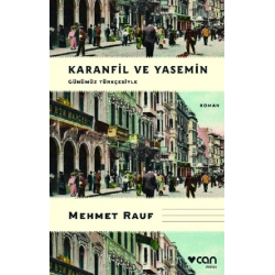 Karanfil ve Yasemin (Günümüz Türkçesiyle)