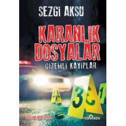 Karanlık Dosyalar-Gizemli Kayıplar