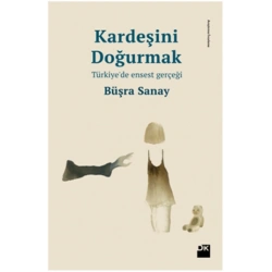 Kardeşini Doğurmak