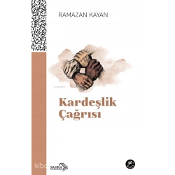 Kardeşlik Çağrısı