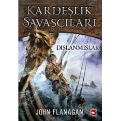 Kardeşlik Savaşçıları 1 - Dışlanmışlar