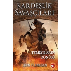 Kardeşlik  Savaşçilari  8  - Temuçilerin Dönüşü