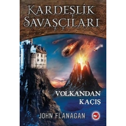 Kardeşlik Savaşçıları - Volkandan Kaçış