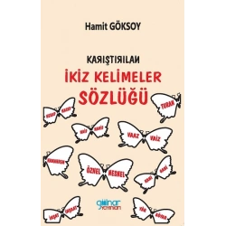 Karıştırılan İkiz Kelimeler Sözlüğü