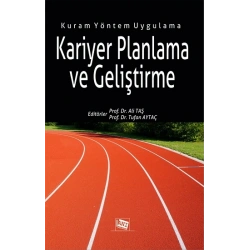 Kariyer Planlama ve Geliştirme