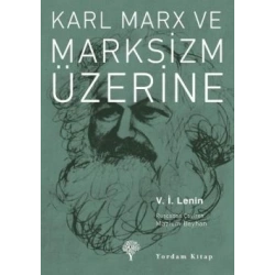 Karl Marx ve Marksizm Üzerine