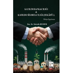 Katılım Bankacılığı & Katılım Sigortacılığı (Tekafül) Türkiye Uygulaması