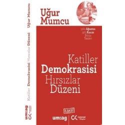 Katiller Demokrasisi Hırsızlar Düzeni