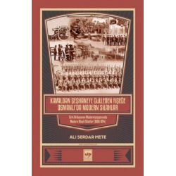 Kavaldan Şeşhaneye Gülleden Fişeğe Osmanlıda Modern Silahlar