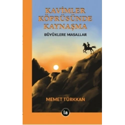 Kavimler Köprüsünde Kaynaşma