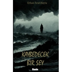 Kaybedecek Bir Şey