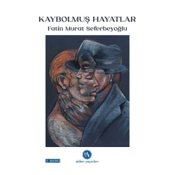 Kaybolmuş Hayatlar