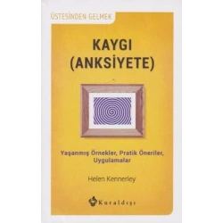Kaygı (Anksiyete)