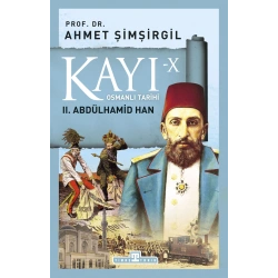 Kayı 10: II. Abdülhamid Han
