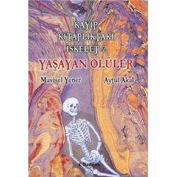 Kayıp Kitaplıktaki İskelet 2: Yaşayan Ölüler