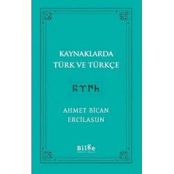 Kaynaklarda Türk Ve Türkçe