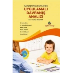 Kaynaştırma Eğitiminde Uygulamalı Davranış Analizi