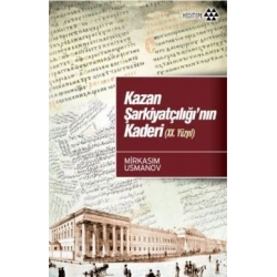 Kazan Şarkiyatçılığı’nın Kaderi (20. Yüzyıl)